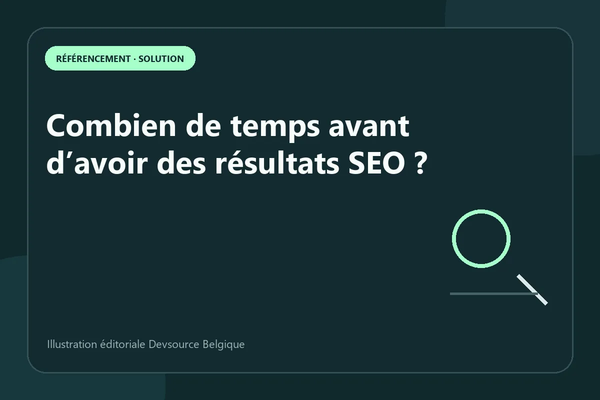 Solution : combien de temps avant d’avoir des résultats SEO