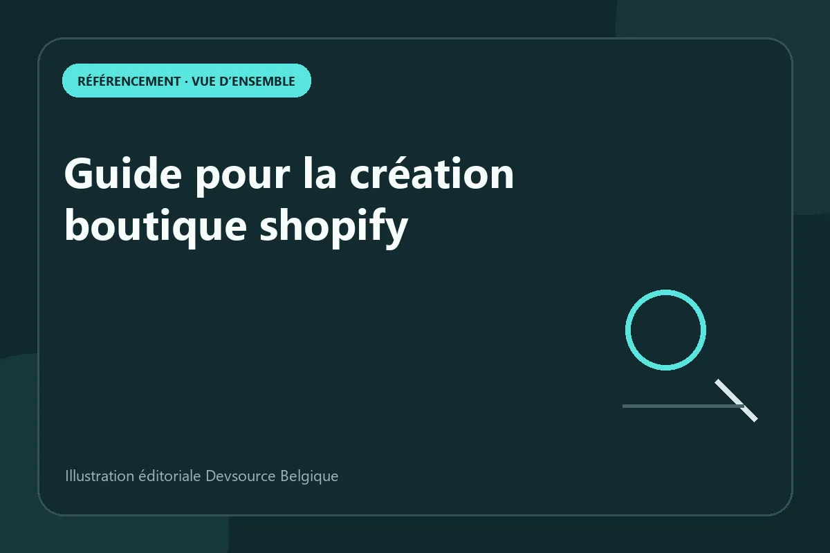 Article : guide pour la création boutique shopify