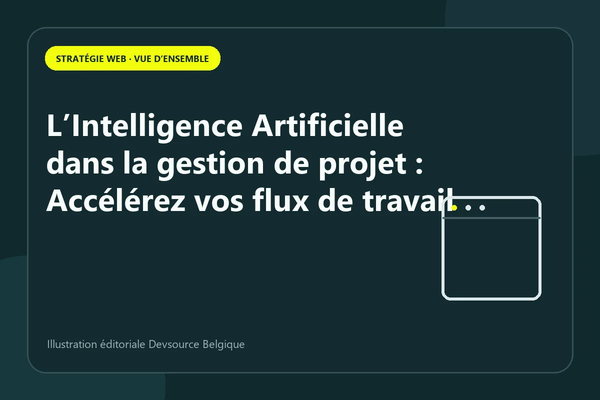 Article : l’Intelligence Artificielle dans la gestion de projet : Accélérez vos flux de t…