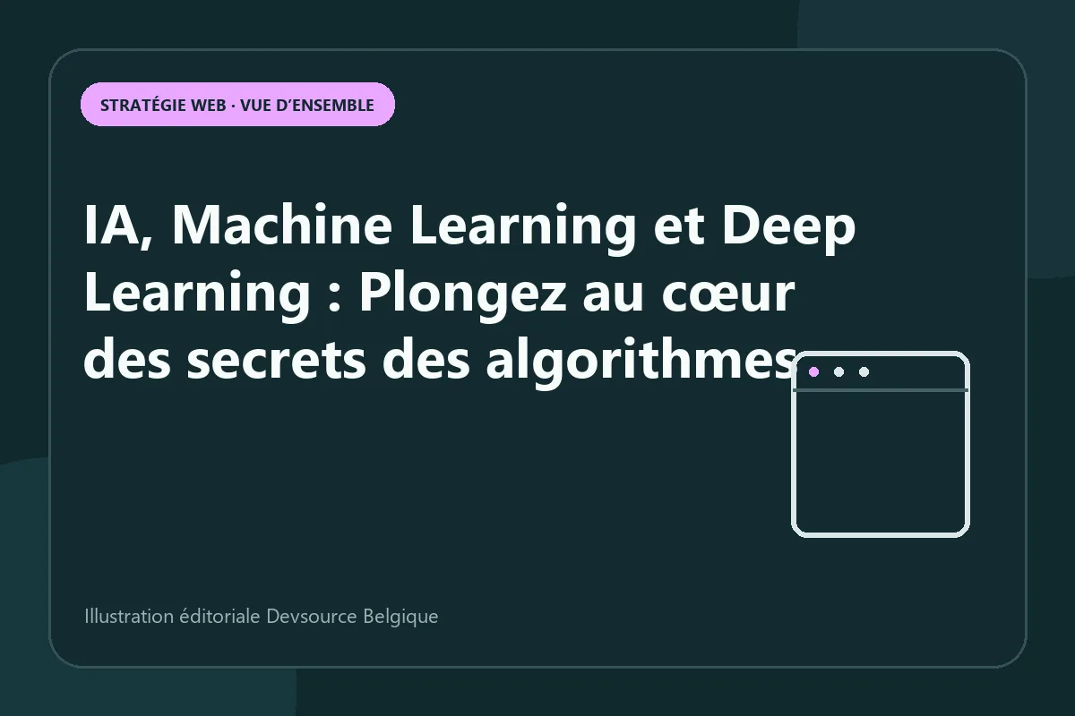 Article : iA, Machine Learning et Deep Learning : Plongez au cœur des secrets des algorit…