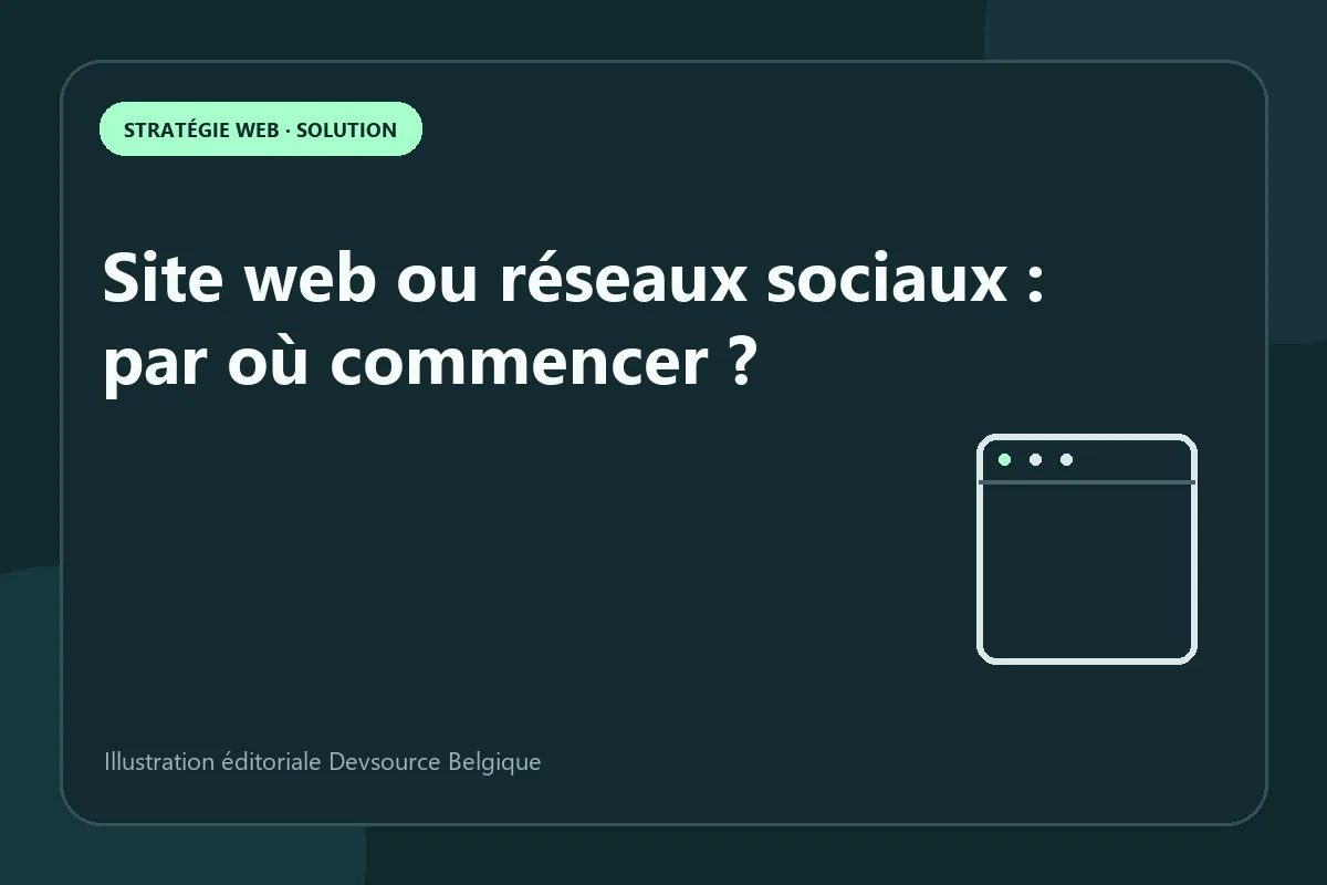 Solution : site web ou réseaux sociaux : par où commencer