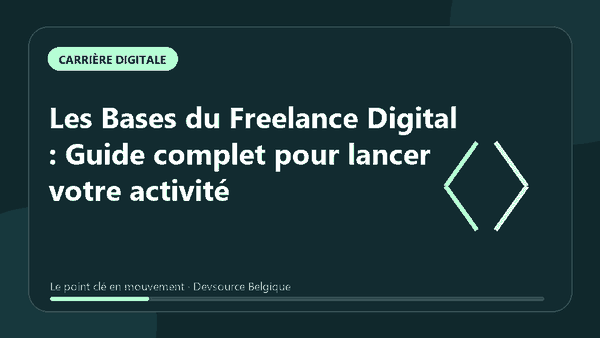 Animation : les Bases du Freelance Digital : Guide complet pour lancer votre activité