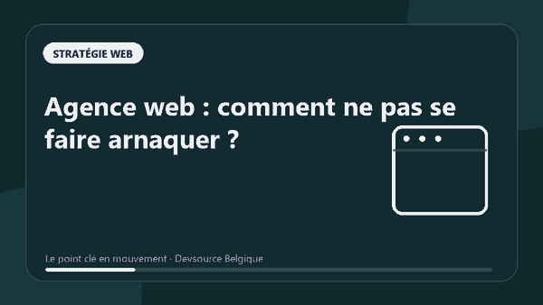 Animation : agence web : comment ne pas se faire arnaquer