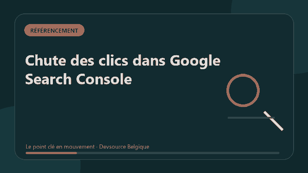 Animation : chute des clics dans Google Search Console