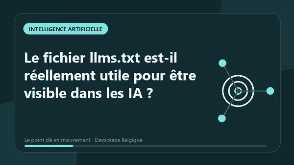 Animation : le fichier llms.txt est-il réellement utile pour être visible dans les IA