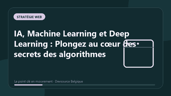 Animation : iA, Machine Learning et Deep Learning : Plongez au cœur des secrets des algor…