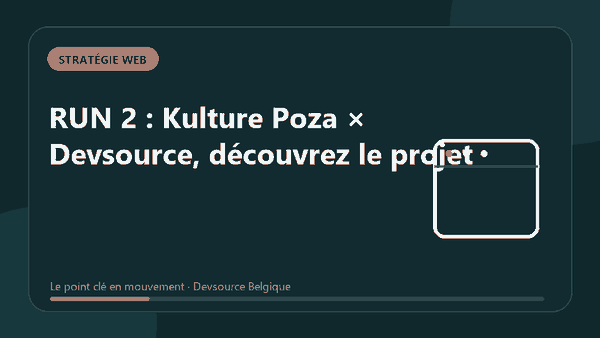 Animation : rUN 2 : Kulture Poza × Devsource, découvrez le projet