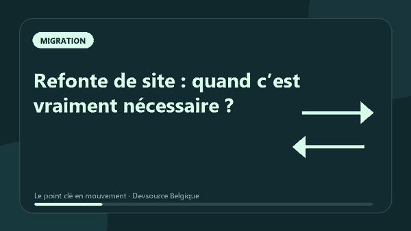 Animation : refonte de site : quand c’est vraiment nécessaire