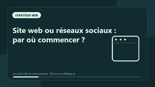 Animation : site web ou réseaux sociaux : par où commencer